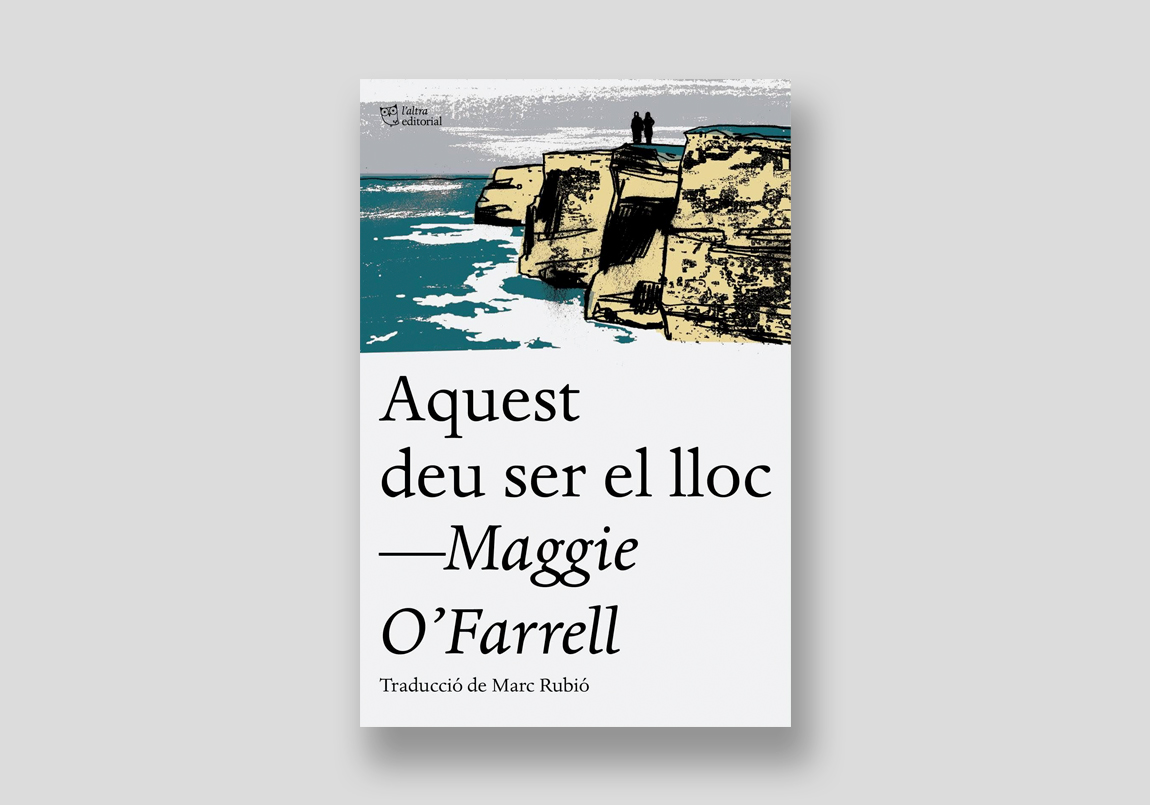 Aquest deu ser el lloc — Maggie O'Farrell – Clase bcn